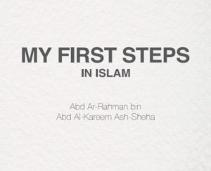 Read more about the article My First Steps in Islam